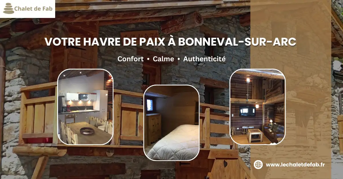 Location de chalet � Bonneval-sur-Arc : d�couvrez le Chalet de Fab, un cocon authentique au c�ur des montagnes