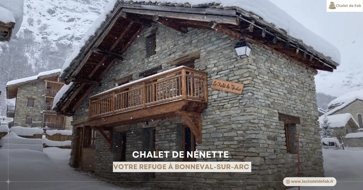 Chalet de N�nette � Bonneval-sur-Arc : votre refuge au c�ur des Alpes