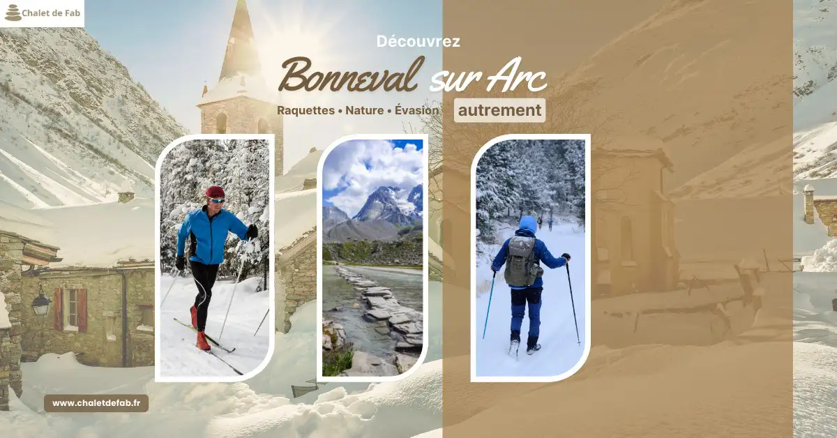 D�couvrir Bonneval-sur-Arc autrement : les activit�s � faire en dehors du ski