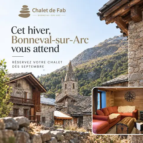 Vacances au ski � Bonneval-sur-Arc : pourquoi r�server votre chalet d�s septembr